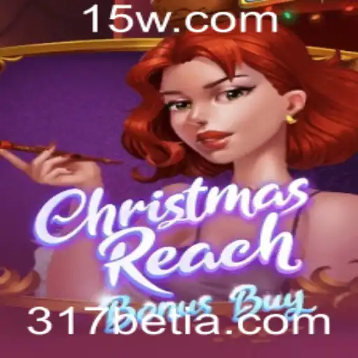 Descubra o Universo de ChristmasReachBonusBuy com 317bet