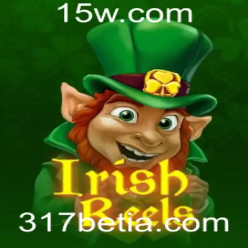 IrishReels: Mergulhe na Magia dos Jogos com 317bet