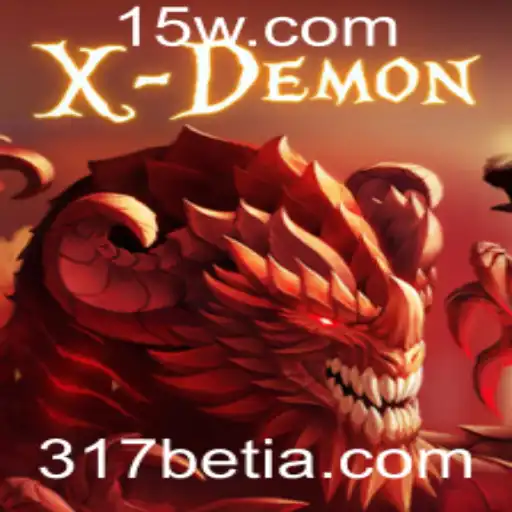 317bet | Descubra o Envolvente Mundo de XDemon: O Jogo do Momento no 317Bet